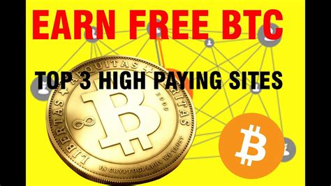 How To Earn Free Btc Top High Paying Faucet To Earn Btc Without