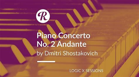 Dmitri Shostakovich Piano Concerto No 2 Andante Reverb Uk