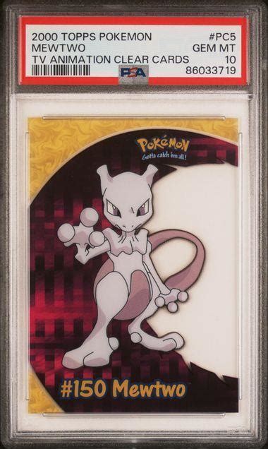 Mewtwo 2000 Topps TV Animation Edition PC5 Clear PSA 10 Price Guide