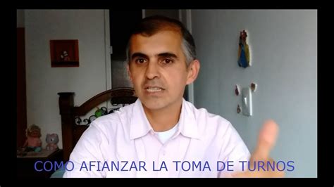 Como Afianzar La Toma De Turnos Youtube