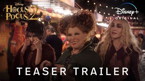 Hocus Pocus 2 Arrivano Teaser Trailer E Data D Uscita Del Sequel Disney