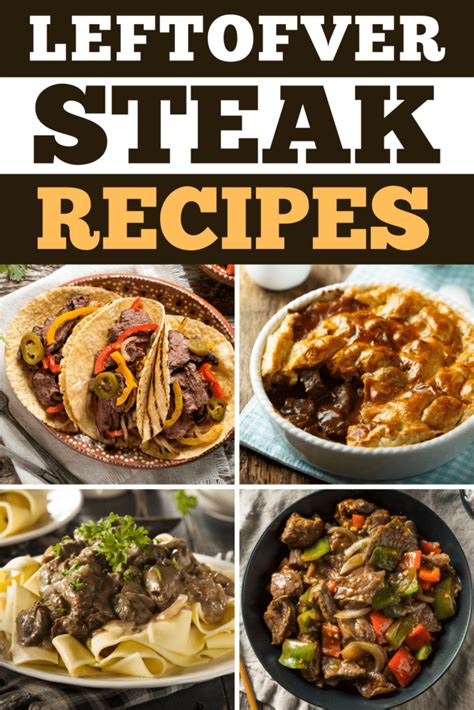 23 Easy Leftover Steak Recipes Insanely Good