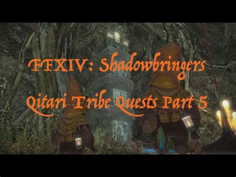 FFXIV Shadowbringers Qitari Tribe Quests Part 5 YouTube