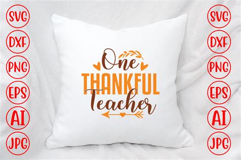 One Thankful Teacher Svg Design Graphic By Graphicbd · Creative Fabrica