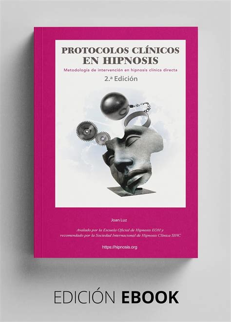 Protocolos Clínicos en Hipnosis Primeros cinco capítulos