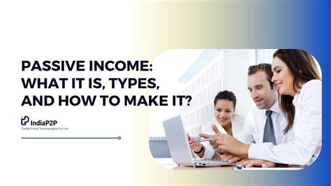 Passive Income What It Is Types And How To Make It