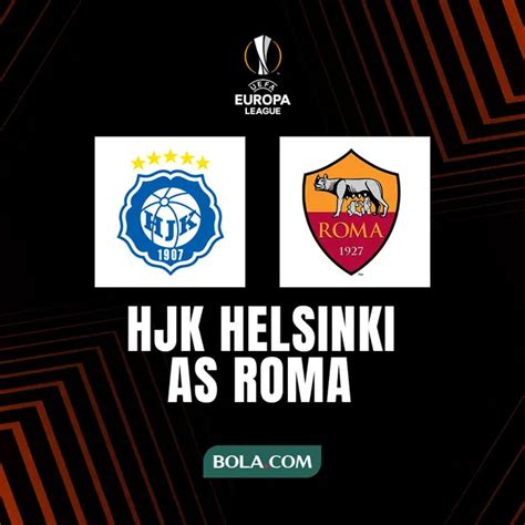 Prediksi Pertandingan Liga Europa Hjk Helsinki Vs As Roma Tim Tamu