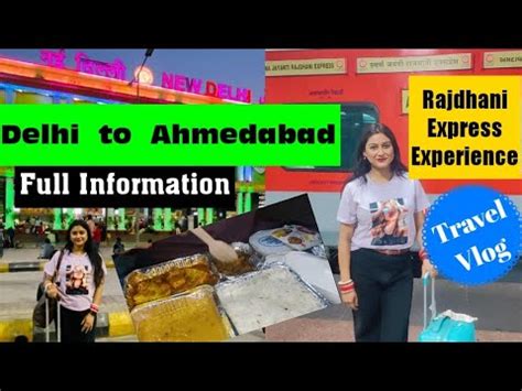 DELHI TO AHMEDABAD RAJDHANI EXPRESS JOURNEY OFFICIAL TRIP TO GUJRAT