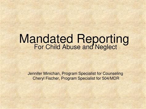 Mandated Reporting For Child Abuse And Neglect Ppt Download