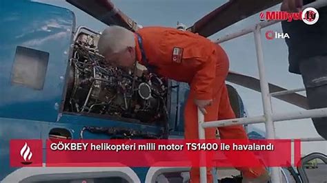 G Kbey Helikopteri Milli Motor Ts Ile Havaland Dailymotion Video