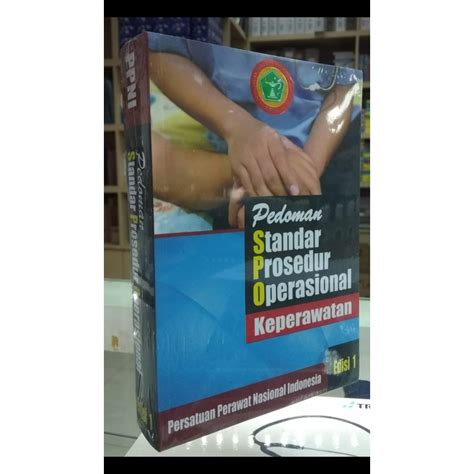 Jual Buku SPO Perawat ORI Buku Pedoman Standar Prosedur Operasional