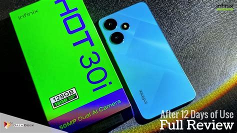 Infinix Hot 30i Full Review After 12 Days Of Use With Pros And Cons Data