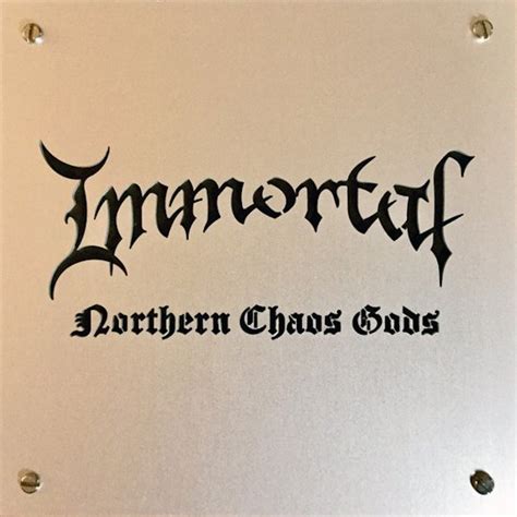 Immortal Northern Chaos Gods Encyclopaedia Metallum The Metal Archives