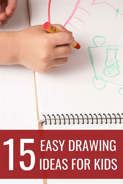 15 Incredibly Easy Drawing Ideas For Kids Drawing Lessons For Kids