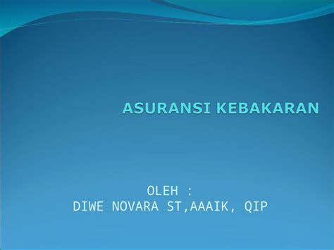 PPT Asuransi Kebakaran Rev April 10 Ppt DOKUMEN TIPS