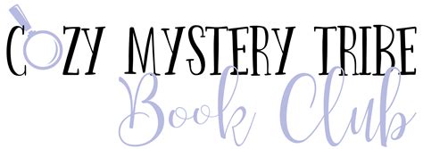 2023 Cozy Mystery Tribe Book Club Reads Aconite Cafe