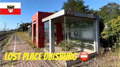 Verlassenen Bahnhöfe von Duisburg YouTube