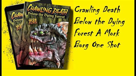 Mork Borg Rpg Live Gameplay Crawling Death Below The Dying Forest