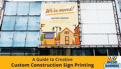 Creative Custom Construction Sign Printing [GUIDE]