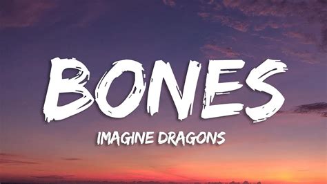 Imagine Dragons Bones Lyrics Youtube Music