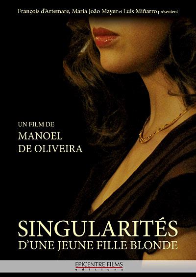 Singularités d une jeune fille blonde Manoel De Oliveira DVD Zone Achat prix fnac