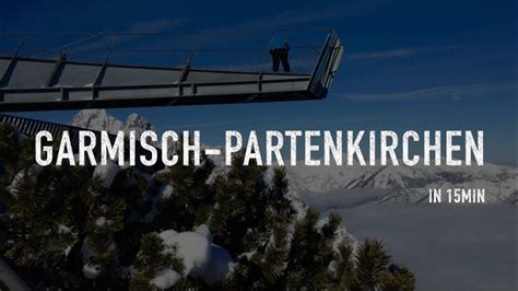 Garmisch Partenkirchen In 15min YouTube