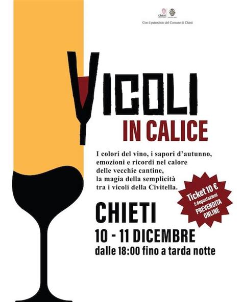 Vicoli In Calice Degustazione Vino A Chieti Il 10 E 11 Dicembre