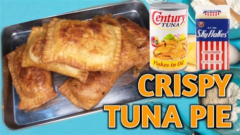 Crispy Tuna Pie How To Make Tuna Pie Youtube