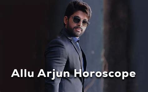 Allu Arjun Horoscope Astrovaidya