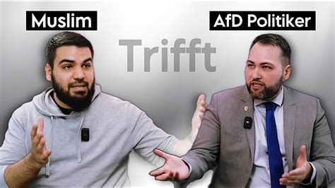 Muslim trifft AfD-Politiker | Das Treffen - Teil 1 - YouTube