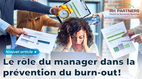 Le Rôle Du Manager Dans La Prévention Du Burn Out