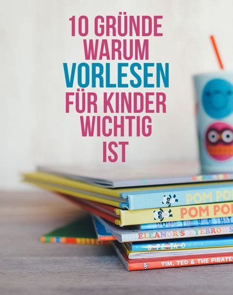 10 Gründe warum Vorlesen für Kinder wichtig ist Bücher für kinder