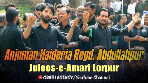 Anjuman Haideriya Regd Abdullahpur Juloos E Amari Lorpur 2023