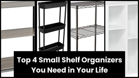 【small Shelf Organizer】top 4 Small Shelf Organizers You Need In Your