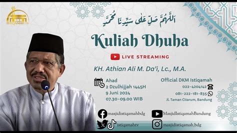 Kajian Dhuha KH Athian Ali M Da I Lc M A YouTube