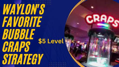 Waylon S Favorite Bubble Craps Strategy With A Degen Twist Youtube