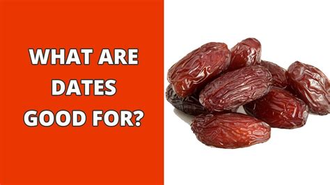 Health Benefits Of Dates Fruit For Sexual Health And More Youtube