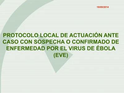 19 09 2014 PROTOCOLO LOCAL DE ACTUACIÓN ANTE CASO CON SOSPECHA O