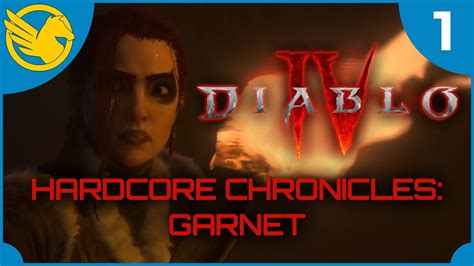 DIABLO IV HARDCORE CHRONICLES Garnet The Rogue Part 1 YouTube