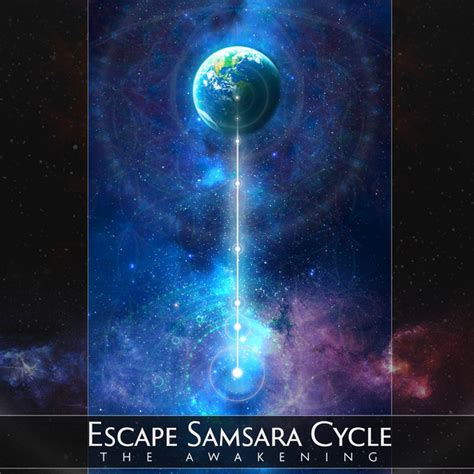 The Awakening Album By Escape Samsara Cycle Spotify