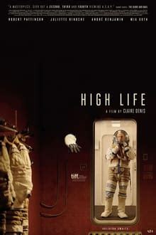 High Life (2018) - Posters — The Movie Database (TMDB)