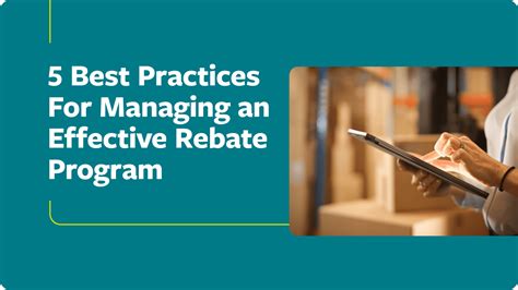 5 Best Practices For Managing An Effective Rebate Program Enable