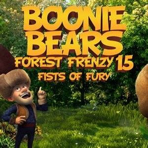 Boonie Bears Forest Frenzy Fists Of Fury Rotten Tomatoes