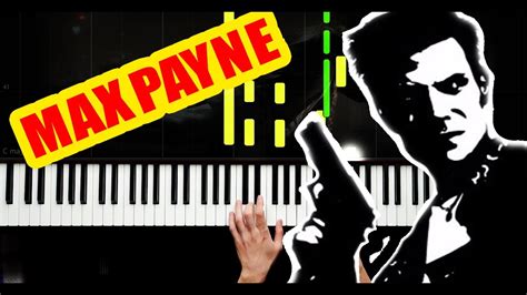 Max Payne Main Theme Piano Tutorial By Vn Youtube