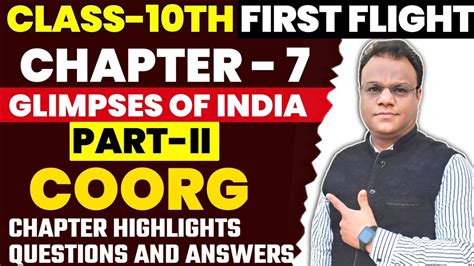 CLASS 10 GLIMPSES OF INDIA PART 2 COORG SUMMARY QUESTIONS AND