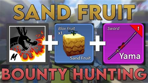 Sand Bounty Hunting Bloxfruit Sand Fruit Dragon Talon Yama Op Sand Combo Fast Combo