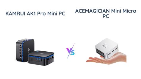 KAMRUI AK1 Pro Vs ACEMAGICIAN T8Pro Mini PC Comparison YouTube