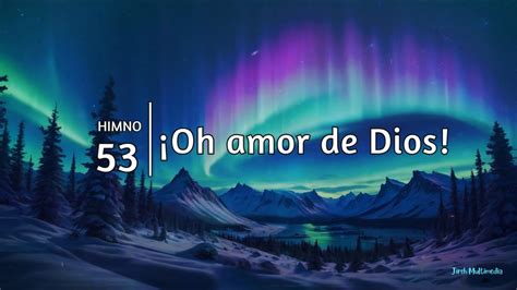 Himno Adventista Oh Amor De Dios Youtube