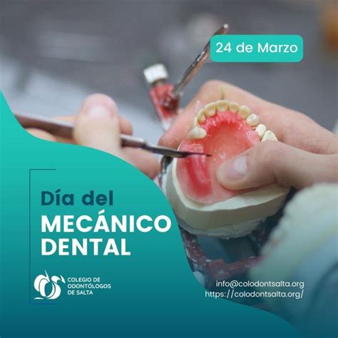 Día Del Mecánico Dental Colegio De Odontólogos De Salta