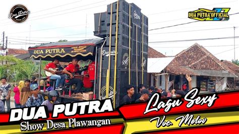 Lagu Sexy Voc Melov Dua Putra Show Desa Bongas Plawangan Youtube